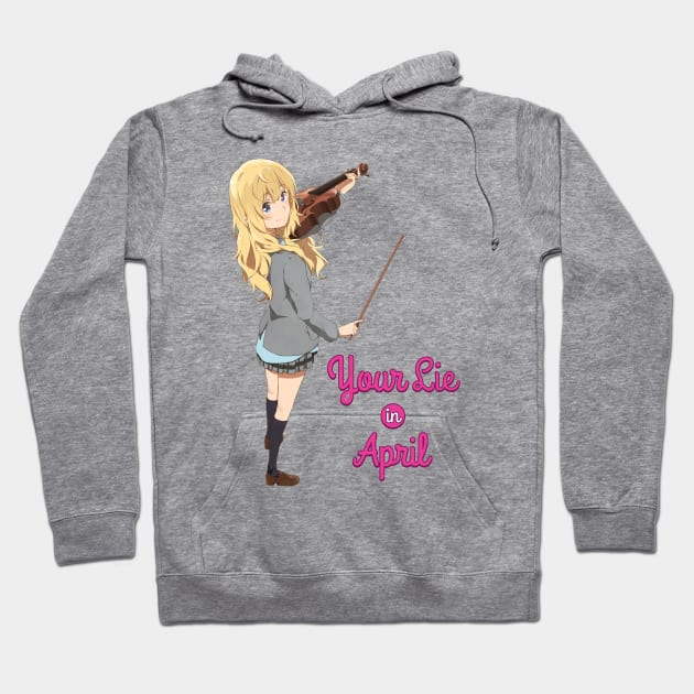 Shigatsu wa Kimi no Uso ( Your Lie in April ) Hoodie by HardTiny